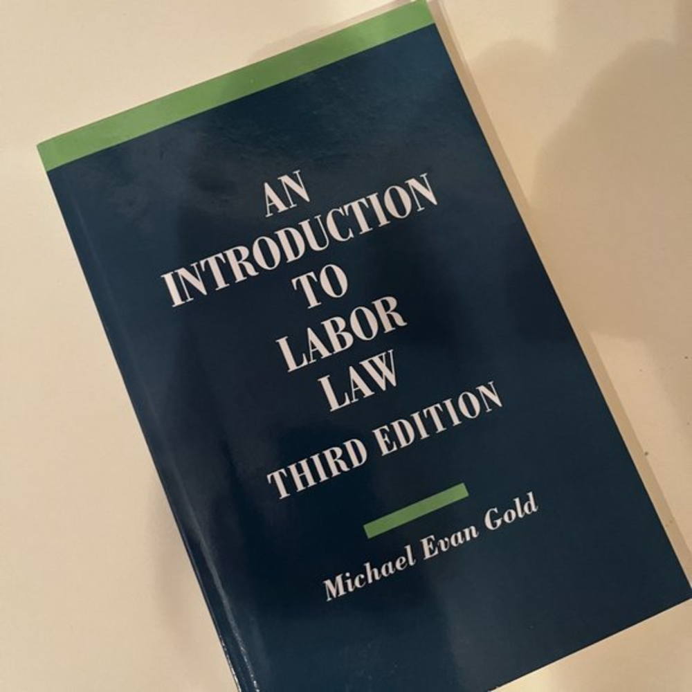An Introduction to Labor Law by Michael Gold‎ (3rd edition - Paperback)